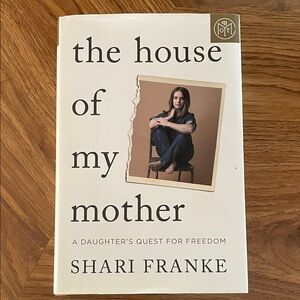 The House of My Mother Book by Shari Franke